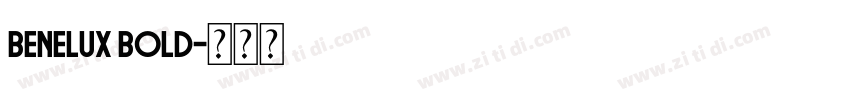 Benelux Bold字体转换